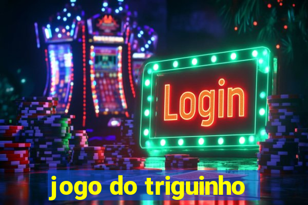 jogo do triguinho